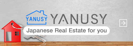 Japanese Real Estate for you YANUSY
